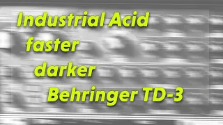 Industrial ACID with Behringer TD-3