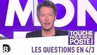 Les questions en 4/3 de Jean-Luc Lemoine - TPMP - 23/01/2014