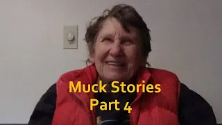 Muck Stories Dec 31 2013  -  Part 4