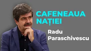 Radu Paraschivescu, la Cafeneaua nației