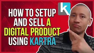 How To Set Up And Sell A Digital Product Using Kartra | Step By Step Kartra Tutorial Videos