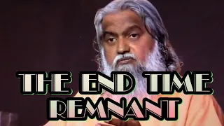 THE END TIME REMNANT BY PROPHET SADHU SUNDAR SELVARAJ