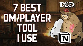 The 7 Absolute Best DM & Player Tools That I Use (D&D 5E)