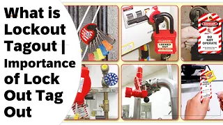 What is Lockout Tagout | Importance of Lock Out Tag Out