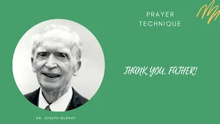 Thank you Father | Prayer Technique | Joseph Murphy | Empath Experience Channel