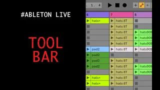 Основные функии ToolBar в Ableton Live.