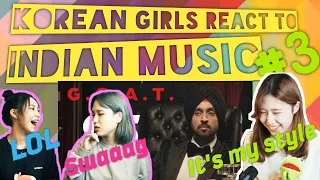Korean girls react to Indian music #3: Diljit Dosanjh - G.O.A.T