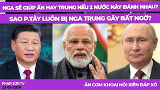 Nga sẽ giúp Ấn hay Trung nếu 2 nước này đánh nhau? Sao p.Tây luôn bị Nga Trung gây bất ngờ?