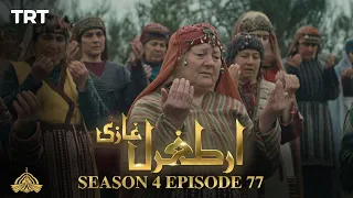 Ertugrul Ghazi Urdu | Episode 77 | Season 4