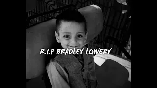 R.I.P Bradley Lowery