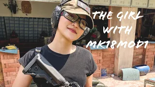 The girl with mk18 mod 1