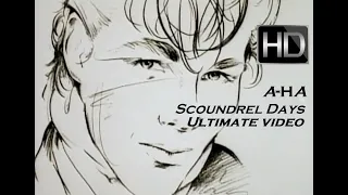 A-ha - Scoundrel Days (The Ultimate Fan Music Video)