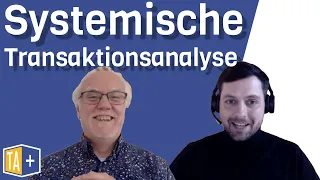 Systemische Transaktionsanalyse - Interview Günther Mohr & Steffen Raebricht