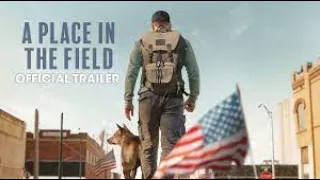 A PLACE IN THE FIELD FULL MOVIE Official Trailer (2023) #trailer