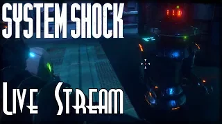 Let's Blindly Stream System Shock (Pre-Alpha Demo)! - Full Demo Playthrough