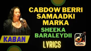 Khadra dahir | Cabdow beri samaadki | Qaraami |Lyrics