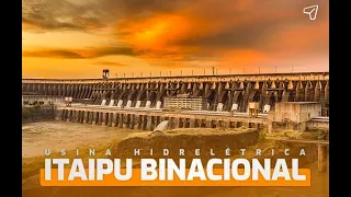 A história da construção da Itaipu Binacional