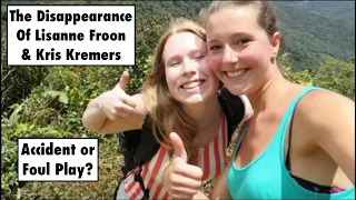 The Disappearance of Lisanne Froon & Kris Kremers | Accident or Foul Play? | Whispered, Mic Brushing