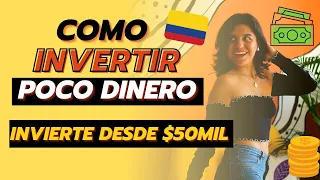 Como Invertir en Colombia con poco Dinero 🤯 Desde $50mil pesos! 🇨🇴 En que invertir en Colombia