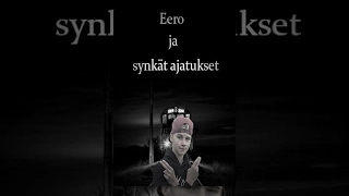 Lyhytelokuva: Eero ja synkät ajatukset