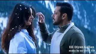 Dil Diyan Gallan Full Song | Tiger Zinda Hai | Salman Khan, Katrina Kaif, Atif Aslam, Vishal-Shekhar