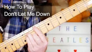 'Don't Let Me Down' The Beatles Guitar Lesson