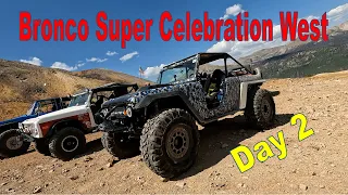 Bronco Super Celebration Day 2, Iron Chest Trail crawling in the rocky Mountains.  Fabrication 101