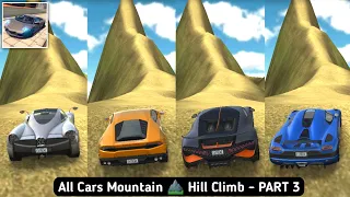 Extreme Car Driving Simulator All Cars Tallest Mountain Hill Climb - PART 3