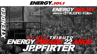 ENERGY DJ POR JP.PFIRTER (ENERGY PARADE 22 AÑOS) (SET TRIBUTO) ENERGY FM NRG 101.1 FM