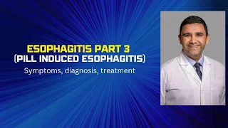 Esophagitis # 3 (Pill induced esophagitis)