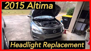 How to replace Headlights on a 2015 Nissan Altima.