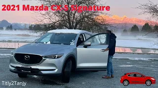 2021 Mazda CX 5 Signature Review and Test Drive || Titly2Tanjy