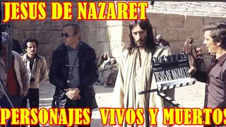 QUE FUE DE LOS MIEMBROS DEL ELENCO DE JESUS DE NAZARET DEL 77