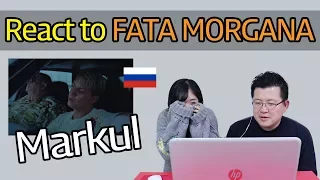 (18+) Markul - FATA MORGANA feat Oxxxymiron Reaction [Koreans React] / Hoontamin