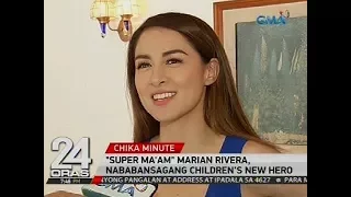 24 Oras: "Super Ma'am" Marian Rivera, nababansagang children's new hero