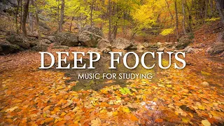 Deep Focus Music To Improve Concentration - 12 Hours of Ambient Study Music to Concentrate #597