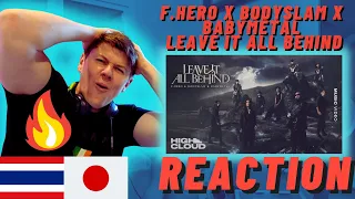 F.HERO x BODYSLAM x BABYMETAL - LEAVE IT ALL BEHIND🇹🇭🇯🇵 MV ' - IRISH REACTION