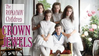 Crown Jewels: The Romanov Children