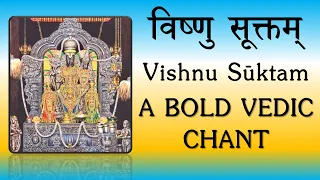 Vishnu Suktam | RARE Vedic Chant to Beget Good Progeny & Wealth | Rig Veda | Sri K Suresh