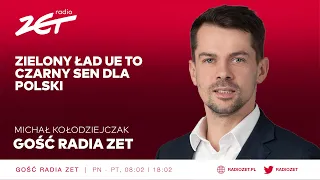 Michał Kołodziejczak: Zielony Ład UE to czarny sen dla Polski