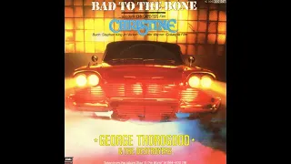 George Thorogood & The Destroyers - Bad To The Bone (Album Version) - 1982
