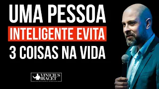 UMA PESSOA INTELIGENTE EVITA TRÊS COISAS NA VIDA - Profeta Vinicius Iracet