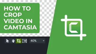 How to Crop Video in Camtasia