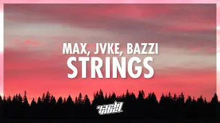 MAX - Strings (Lyrics) ft. JVKE and Bazzi (432Hz)