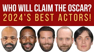 Who Will Win Best Actor? Unveiling the 2024 Oscars' Heavyweights!