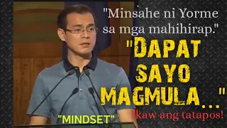 Mayor Isko Moreno - Inspirational quotes "Ikaw ang tatapus."