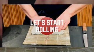 LET'S START ROLLING - Sushi richtig rollen
