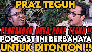 KARNA DIA, INI JADI KONTEN PALING BAHAYA DI CHANNEL GW ‼️ (PRAZ TEGUH) -Curhat Bang