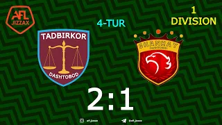 1-division. 4-tur TADBIRKOR - SHANHAY 2:1 (11.04.2021)