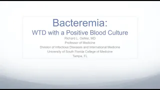 What to Do With a Positive Blood Culture